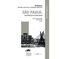 SÃO PAULO: TRANSFORMAÇÕES NA ORDEM URBANA