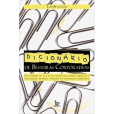 DICIONARIO DE BESTEIRAS CORPORATIVAS - 1