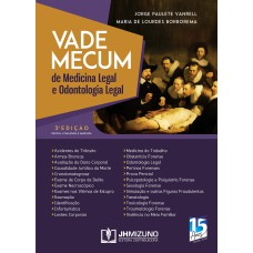 VADE MECUM DE MEDICINA LEGAL & ODONTOLOGIA LEGAL