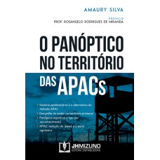 PANÓPTICO NO TERRITÓRIO DAS APACS