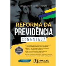 REFORMA DA PREVIDENCIA COMENTADA