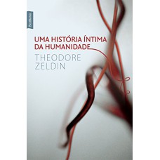 UMA HISTÓRIA ÍNTIMA DA HUMANIDADE (EDIÇÃO DE BOLSO)