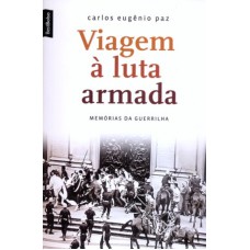 VIAGEM À LUTA ARMADA (LIVRO DE BOLSO)