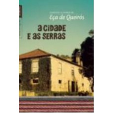 A CIDADE E AS SERRAS (EDIÇÃO DE BOLSO)