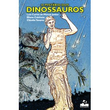 O MISTÉRIO DOS DINOSSAUROS