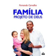 FAMÍLIA PROJETO DE DEUS