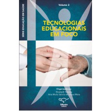 TECNOLOGIAS EDUCACIONAIS EM FOCO