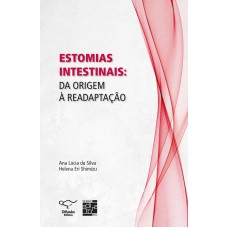 ESTOMIAS INTESTINAIS: DA ORIGEM À READAPTAÇÃO