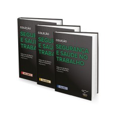 SEGURANÇA E SAÚDE NO TRABALHO - 3 VOLUMES