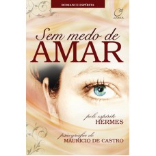 SEM MEDO DE AMAR