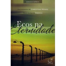 ECOS NA ETERNIDADE - 1º