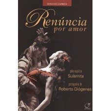 RENÚNCIA POR AMOR