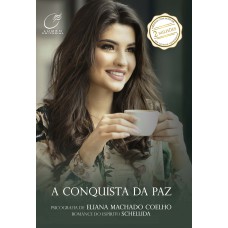 A CONQUISTA DA PAZ