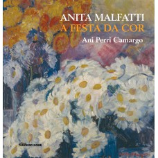 ANITA MALFATTI - A FESTA DA COR