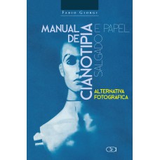 MANUAL DE CIANOTIPIA E PAPEL SALGADO