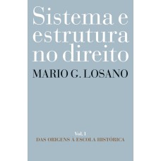 SISTEMA E ESTRUTURA NO DIREITO