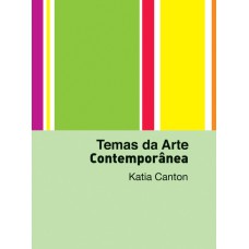 TEMAS DA ARTE CONTEMPORÂNEA - BOX