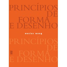 PRINCÍPIOS DE FORMA E DESENHO