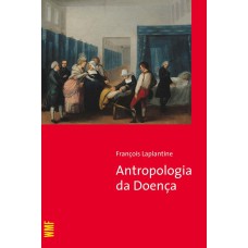 ANTROPOLOGIA DA DOENÇA