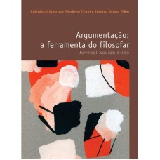 ARGUMENTAÇÃO: A FERRAMENTA DO FILOSOFAR