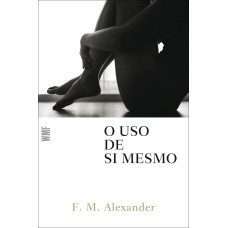 O USO DE SI MESMO