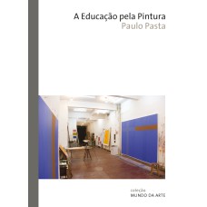 A EDUCAÇÃO PELA PINTURA