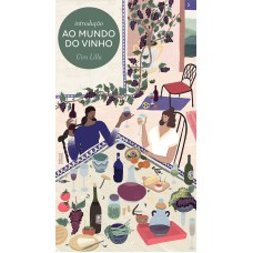 INTRODUÇÃO AO MUNDO DO VINHO