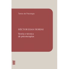 TEORIA E TÉCNICA DE PSICOTERAPIAS