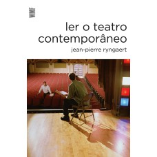 LER O TEATRO CONTEMPORÂNEO