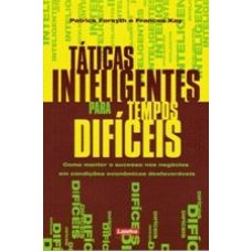 TATICAS INTELIGENTES PARA TEMPOS DIFICEIS