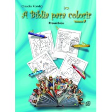 A Bíblia para colorir - Vol. 7 - Provérbios