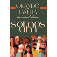 Orando em família - Somos um