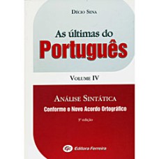 ULTIMAS DO PORTUGUES, AS VOLUME IV - ANALISE SINTATICA - 3ª