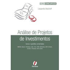 ANÁLISE DE PROJETOS DE INVESTIMENTO