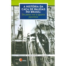 A HISTÓRIA DA CACA DE BALEIAS NO BRASIL