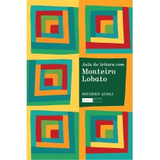 AULA DE LEITURA COM MONTEIRO LOBATO