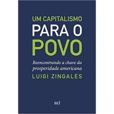 UM CAPITALISMO PARA O POVO - 1ª