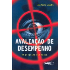 AVALIACAO DE DESEMPENHO - UM PROGRAMA SEM MEDOS