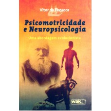 PSICOMOTRICIDADE E NEUROPSICOLOGIA