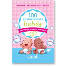 100 ATIVIDADES PARA BEBÊS