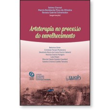 ARTETERAPIA NO PROCESSO DE ENVELHECIMENTO