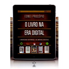 LIVRO NA ERA DIGITAL, O