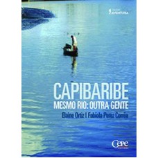 CAPIBARIBE - MESMO RIO: OUTRA GENTE