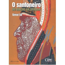 SANFONEIRO DO RIACHO DA BRIGIDA, O