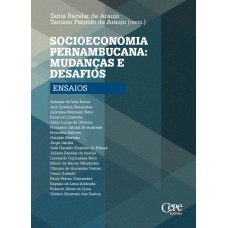 SOCIOECONOMIA PERNAMBUCANA - MUDANÇAS E DESAFIOS