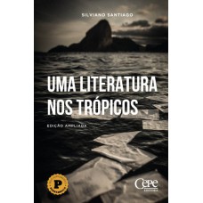 UMA LITERATURA NOS TRÓPICOS