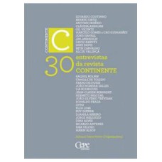 30 ENTREVISTAS DA REVISTA CONTINENTE