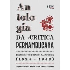 ANTOLOGIA DA CRÍTICA PERNAMBUCANA