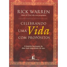 CELEBRANDO A VIDA COM PROPÓSITO: A HISTÓRIA FASCINANTE DA DATA MAIS IMPORTANTE DO ANO