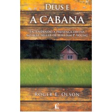 DEUS E A CABANA